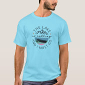 Het meer belt en ik moet gaan t-shirt (Voorkant)