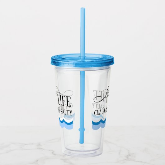 Het meer van Life Cuz stranden zijn zout Acryl Drinkbeker (Rechts)