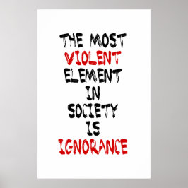 Het meest gewelddadige element in de samenleving i poster