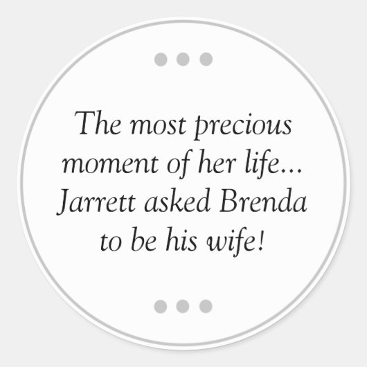 Het meest kostbare moment van haar leven vragen om ronde sticker (Voorkant)