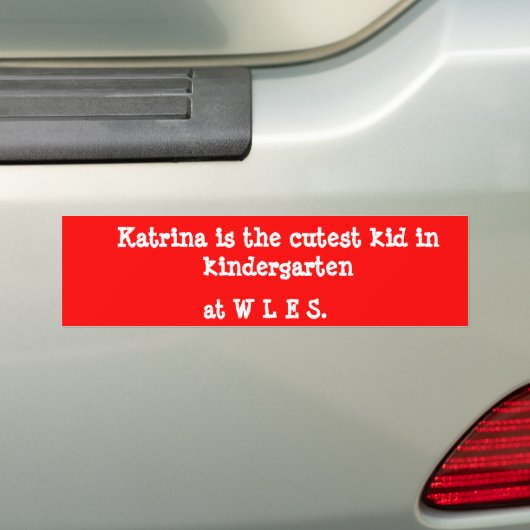 het meest recente kind in.... bumpersticker (Op auto)