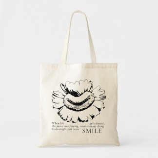"... het meest verstandige om te doen is GLIMLACHE Tote Bag