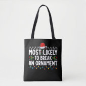Het meest waarschijnlijk dat je een kerstfeestdag  tote bag (Voorkant)
