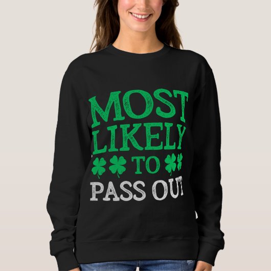 Het meest waarschijnlijk dat Patrick's Day Pass Ou Trui (Voorkant)