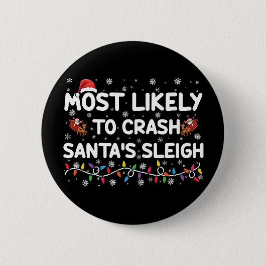 Het meest waarschijnlijk dat Santas Santas Slapigh Ronde Button 5,7 Cm (Voorkant)