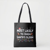 Het meest waarschijnlijk dat Santas Santas Slapigh Tote Bag (Voorkant)