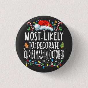 Het meest waarschijnlijk kerstmis in oktober versi ronde button 3,2 cm