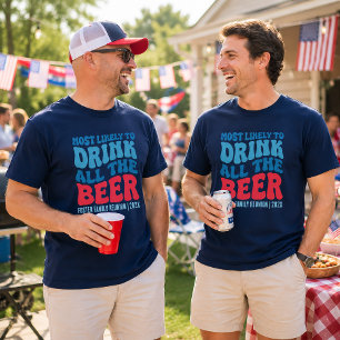 Het meest waarschijnlijk om alle bier te drinken C T-shirt