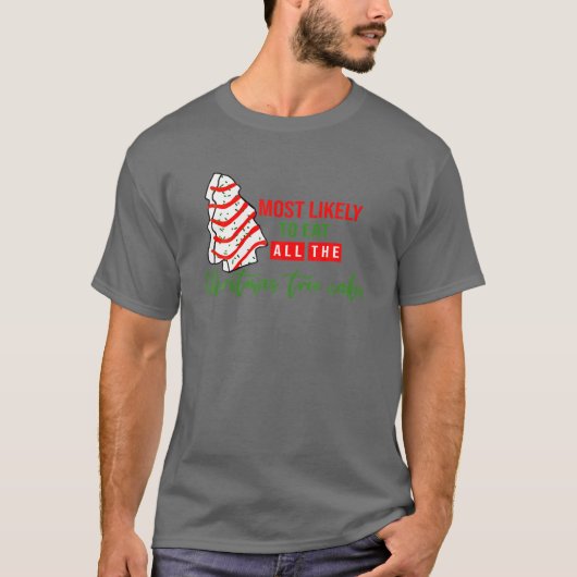 Het meest waarschijnlijk om alle kerstboomkoeken t t-shirt (Voorkant)