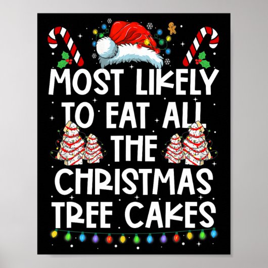 Het meest waarschijnlijk om alle kerstboomkoekjes  poster (Voorkant)
