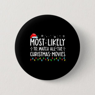 Het meest waarschijnlijk om alle kerstfilms te bek ronde button 5,7 cm