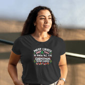 Het meest waarschijnlijk om alle kerstliedsteksten t-shirt