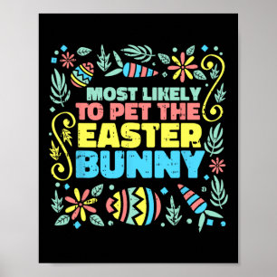 Het meest waarschijnlijk om de paashaas te aaien F Poster