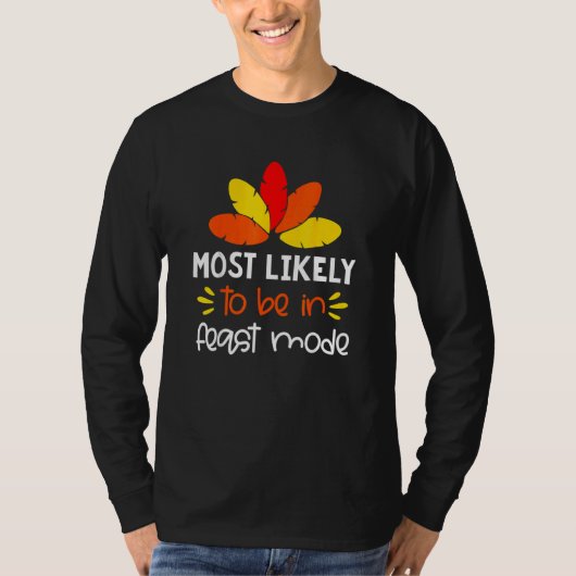 Het meest waarschijnlijk om de Thanksgiving van de T-shirt (Voorkant)