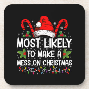 Het meest waarschijnlijk om een puinhoop te maken  bier onderzetter