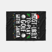 Het meest waarschijnlijk om Golf met kerstman te s Fleece Deken (Voorkant (Horizontaal))