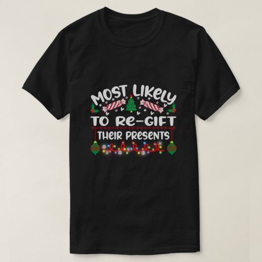 Het meest waarschijnlijk om hun Cadeaus grappige k T-shirt (Design voorkant)