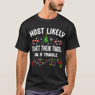 HET MEEST WAARSCHIJNLIJK OM HUN TINSEL IN EEN TANG T-SHIRT