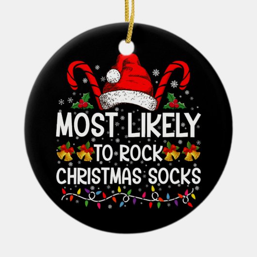 Het meest waarschijnlijk om Kerstmuts Soks Grappig Keramisch Ornament (Voorkant)