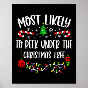 Het meest waarschijnlijk om onder de kerstboom te  poster