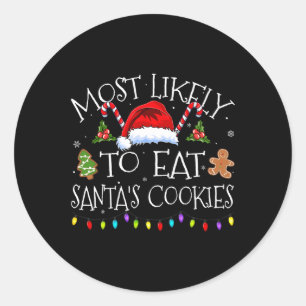 Het meest waarschijnlijk om Santas Cookies Grappig Ronde Sticker