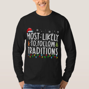 Het meest waarschijnlijk om tradities te volgen... t-shirt