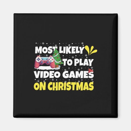 Het meest waarschijnlijk om videogames te spelen o magneet (Voorkant)