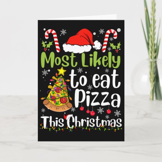 Het meest waarschijnlijk pizza te eten met Kerstmi Kaart (Voorkant)