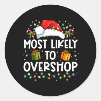 Het meest waarschijnlijk Winkeldief Winkel Familie Ronde Sticker