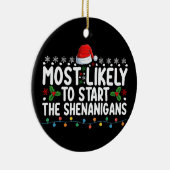 Het meest waarschijnlijke begin van de Shenanigans Keramisch Ornament (Rechts)
