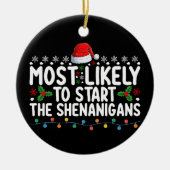 Het meest waarschijnlijke begin van de Shenanigans Keramisch Ornament (Voorkant)