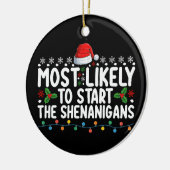 Het meest waarschijnlijke begin van de Shenanigans Keramisch Ornament (Links)