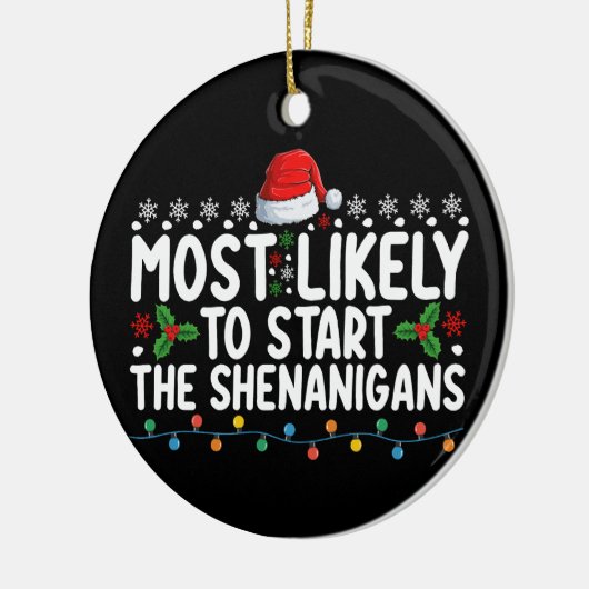 Het meest waarschijnlijke begin van de Shenanigans Keramisch Ornament (Links)