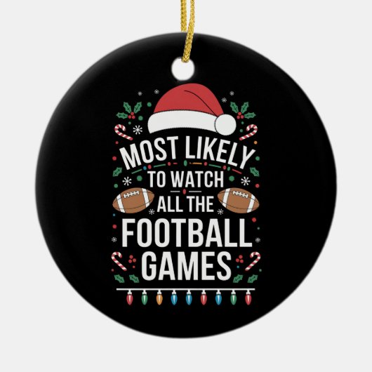 Het meest waarschijnlijke om alle Football games t Keramisch Ornament (Voorkant)