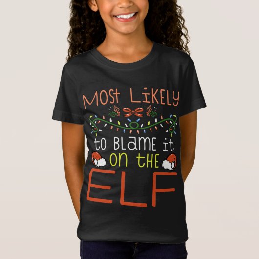 Het meest waarschijnlijke om het op de Elf het Aan T-shirt (Voorkant)