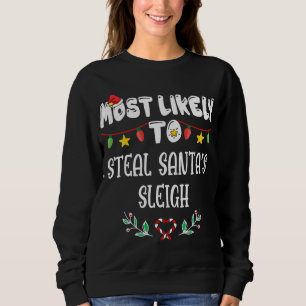 Het meest waarschijnlijke voor Steal Santa's Slape Trui