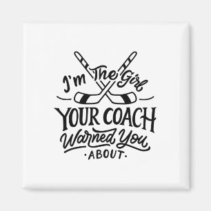 Het meisje dat je coach je waarschuwde voor Ice Ho Magneet