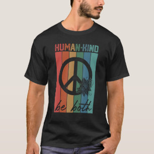 Het menselijk wezen is allebei de vredestichter t-shirt