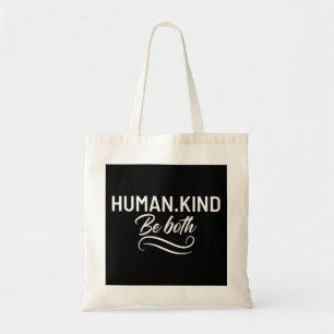 Het menselijk wezen is allebei tote bag