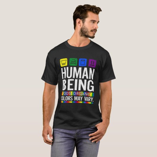 Het menselijk zijn 100% organische kleuren kan de  t-shirt (Voorkant volledig)