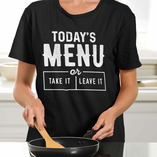 Het menu van vandaag neemt het of laat het achter t-shirt