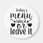 Het menu van vandaag neemt het of laat het weg magneet (Voorkant)