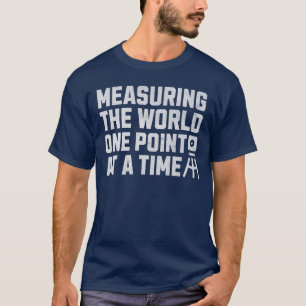 Het meten van de World Surveyor Cartographer T-shirt