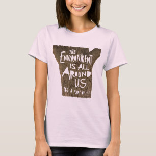 Het milieu is er om ons heen allemaal deel van uit t-shirt