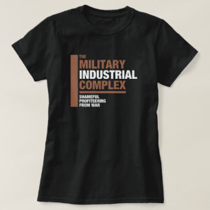 Het militair industrieel complex t-shirt