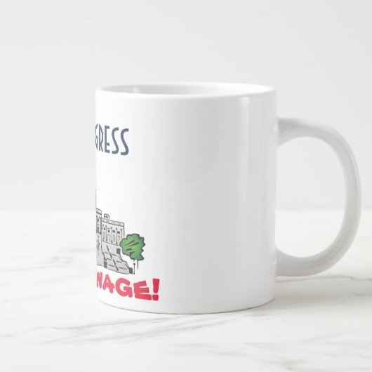 "Het minimumloon van het Congres betalen!" Grote Koffiekop (Rechts)