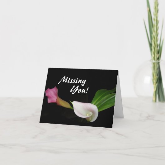 Het missen van u! Calla de Kaart van Lillies (Voorkant)