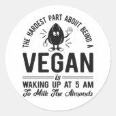 Het moeilijkste deel Vegan, Melk de Almonden, Funn Ronde Sticker (Voorkant)
