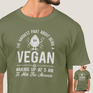 Het moeilijkste deel Vegan, Melk de Almonden, Mann T-shirt