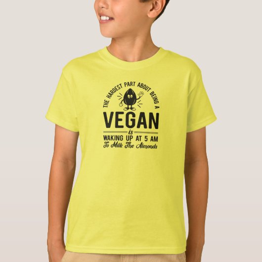 Het moeilijkste deel Vegan, Melk de Almonds, Vegan T-shirt (Voorkant)